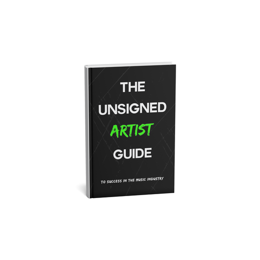 The Unsigned Artist Guide: To Success In The Music Industry